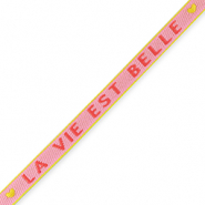 Ruban texte "la vie est belle" Rose clair-rouge amarena