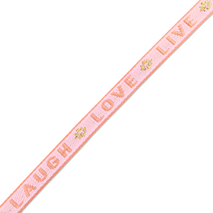 Ruban texte "live laugh love" Rose-rose corail