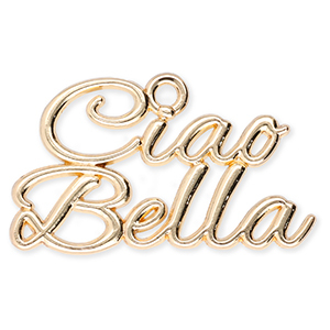Breloques en m&eacute;tal "Ciao Bella" Dor&eacute;